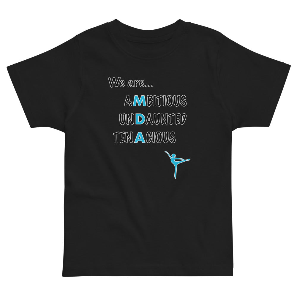 "We are..." Toddler T-Shirt