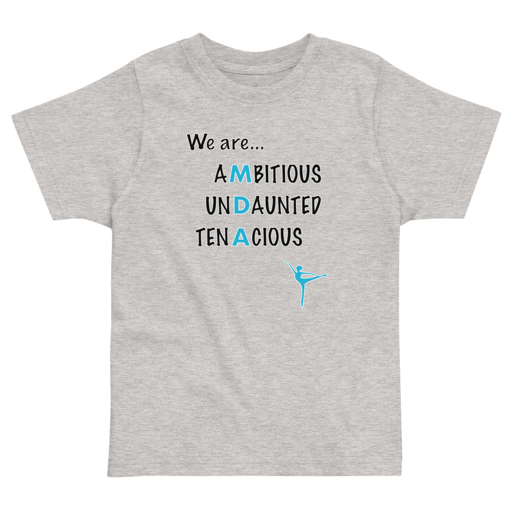"We are..." Toddler T-Shirt