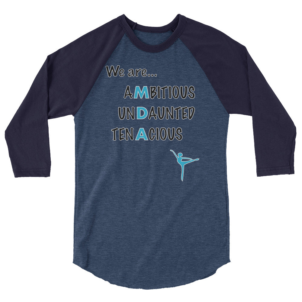 "We are..." 3/4 Sleeve Shirt