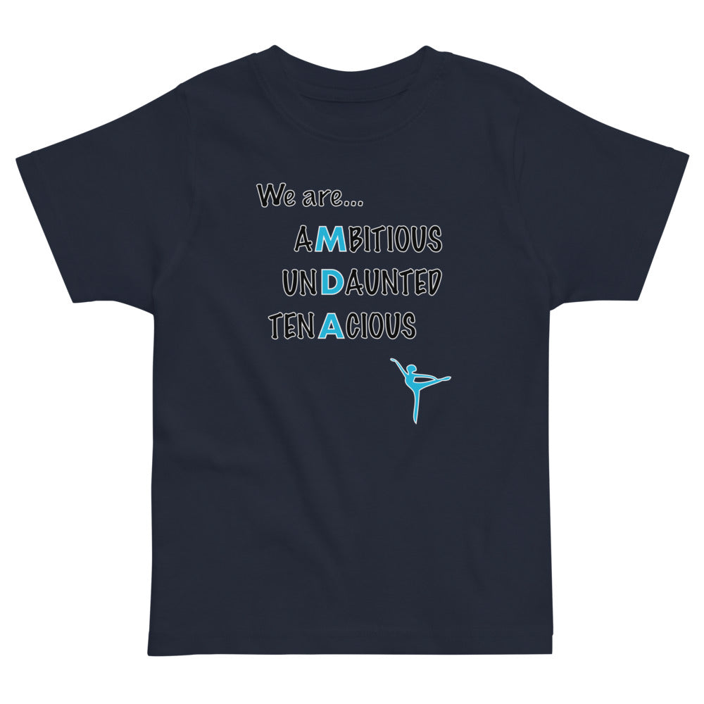 "We are..." Toddler T-Shirt