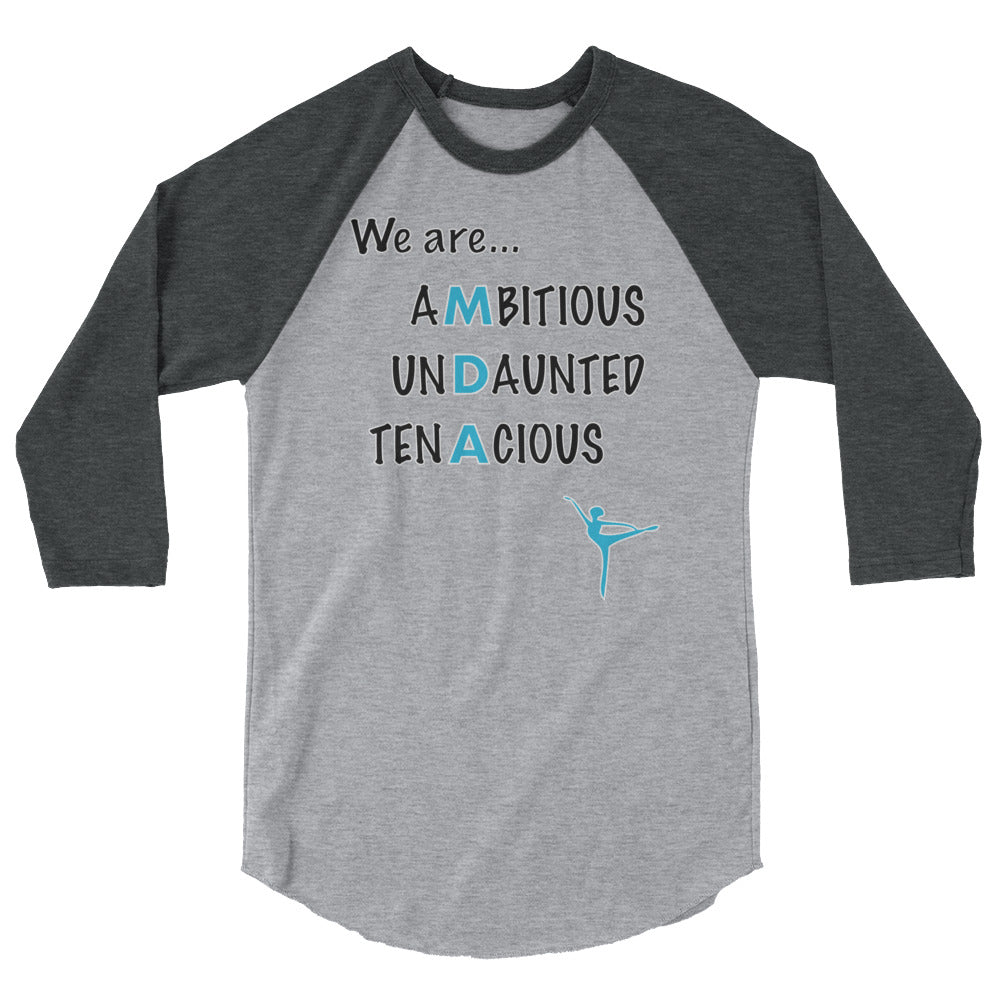 "We are..." 3/4 Sleeve Shirt
